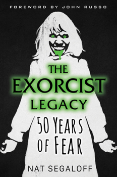 Hardcover The Exorcist Legacy: 50 Years of Fear Book