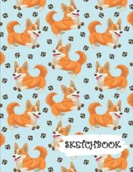 Paperback Sketchbook: Playful Cartoon Corgi Dog Fun Framed Drawing Paper Notebook Book