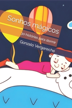 Paperback Sonhos mágicos: 30 histórias para dormir [Portuguese] Book
