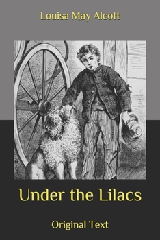 Paperback Under the Lilacs: Original Text Book