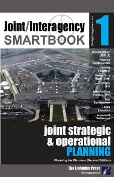 Perfect Paperback Joint/Interagency SMARTbook 1 – Joint Strategic & Operational Planning, 2nd Ed. Book