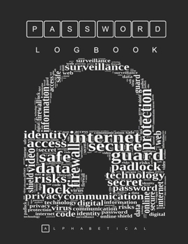 Paperback Password Logbook: Keep Your Secure Password With Password Journal Logbook Alphabetical Tabs A-Z ( Size 8.5 X 11 ): Security Word Cloud C Book