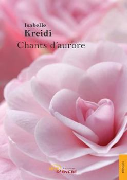 Paperback Chants d'aurore [French] Book