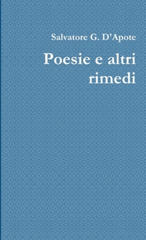 Paperback Poesie e altri rimedi [Italian] Book