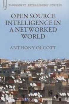 Paperback Open Source Intelligence in a Networked World Book
