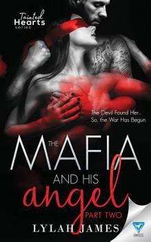 Paperback The Mafia and His Angel: Part 2 Book