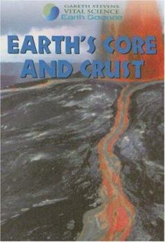Library Binding Earth's Core and Crust Book