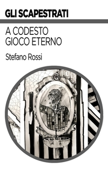 Paperback A codesto gioco eterno [Italian] Book