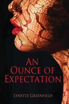 Paperback An Ounce of Expectation Book