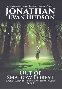 Out of Shadow Forest