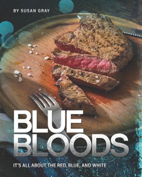 Paperback Blue Bloods: It's All About the Red, Blue, And White Book