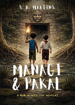 Paperback Managi & Pakal: A Run In with the Mexicas Book