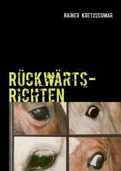 Paperback Rückwärtsrichten [German] Book