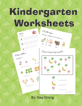 Paperback Kindergarten Worksheets: Handwriting Worksheets for kindergarten, Addition Worksheets, Fractions for Kindergarten, English Worksheet forKkinder Book