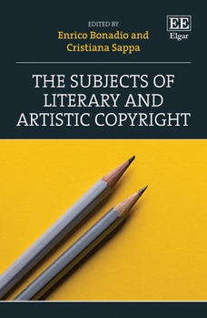 Hardcover The Subjects of Literary and Artistic Copyright Book