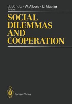 Social Dilemmas and Cooperation