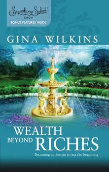 Wealth Beyond Riches (Harlequin Signature Select) - Book #12 of the Family Found