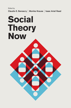 Paperback Social Theory Now Book