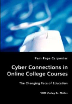 Paperback Cyber Connections in Online College Courses Book
