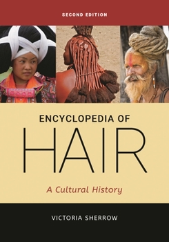 Hardcover Encyclopedia of Hair: A Cultural History Book