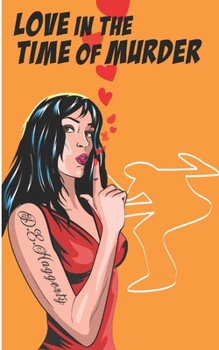 Paperback Love in the Time of Murder Book