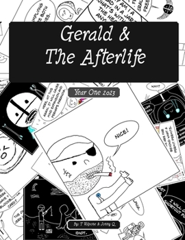 Paperback Gerald & the Afterlife Year One: 2023 Book