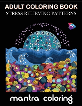 Paperback Adult Coloring Book: Stress Relieving Patterns Book