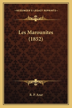Paperback Les Marounites (1852) [French] Book
