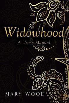 Paperback Widowhood: A User's Manual Book