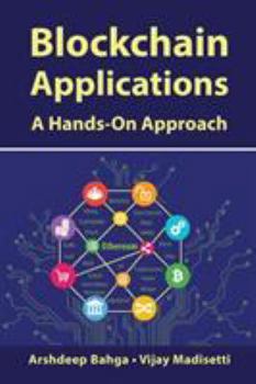 Hardcover Blockchain Applications: A Hands-On Approach Book