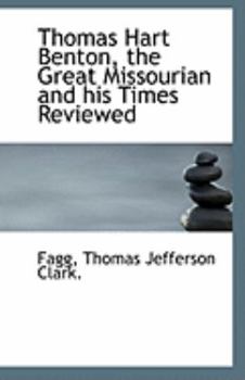 Paperback Thomas Hart Benton, the Great Missourian and His Times Reviewed Book