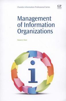 Paperback Management of Information Organizations Book