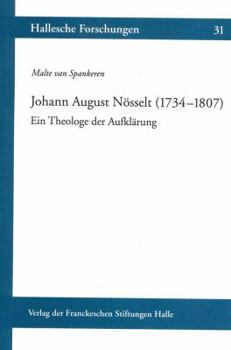 Paperback Johann August Nosselt (1734-1807). Ein Theologe Der Aufklarung [German] Book