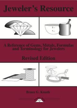 Spiral-bound Jeweler's Resource: A Reference of Gems, Metals, Formulas and Terminology for Jewelers Book