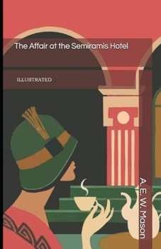 Paperback The Affair at the Semiramis Hotel Illustrated Book