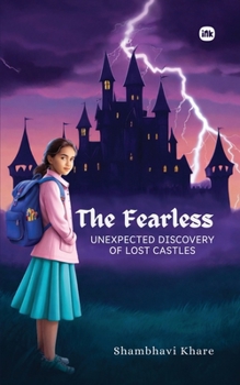 The Fearless: UNEXPECTED DISCOVERY OF LOST CASTLES