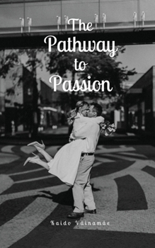 Paperback The Pathway to Passion Book