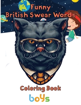 Funny British Swear Words Coloring Book... book by Rowe