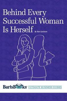 Paperback Behind Every Successful Woman Is Herself Book