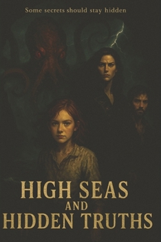 Paperback High Seas and Hidden Truths Book