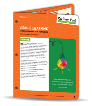 Loose Leaf On-Your-Feet Guide: Visible Learning: 10 Mindframes for Teachers Book