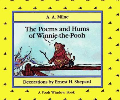Hardcover The Poems and Hums of Winnie-The-Pooh: A Pooh Window Book