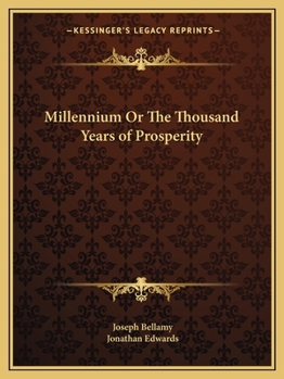 Paperback Millennium Or The Thousand Years of Prosperity Book