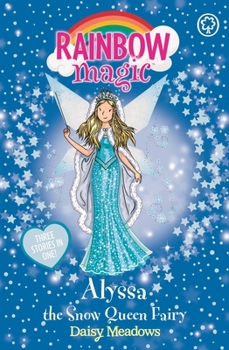 Alyssa the Snow Queen Fairy - Book #38 of the Special Edition Fairies