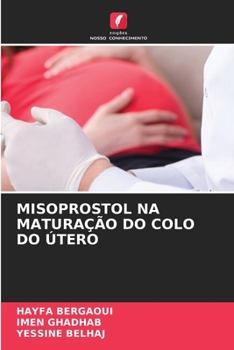 Paperback Misoprostol Na Maturação Do Colo Do Útero [Portuguese] Book