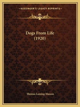 Paperback Dogs From Life (1920) Book