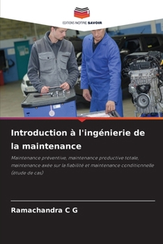Paperback Introduction à l'ingénierie de la maintenance [French] Book