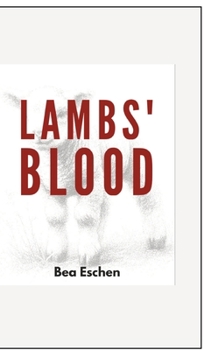 Lambs' Blood: In the Darkness of a Locked-Down Berlin, a Secret Past Bleeds Through