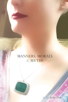 Paperback Manners, Morals & Myths Book