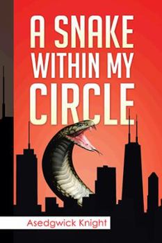 Hardcover Snake Within My Circle Book